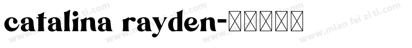catalina rayden字体转换